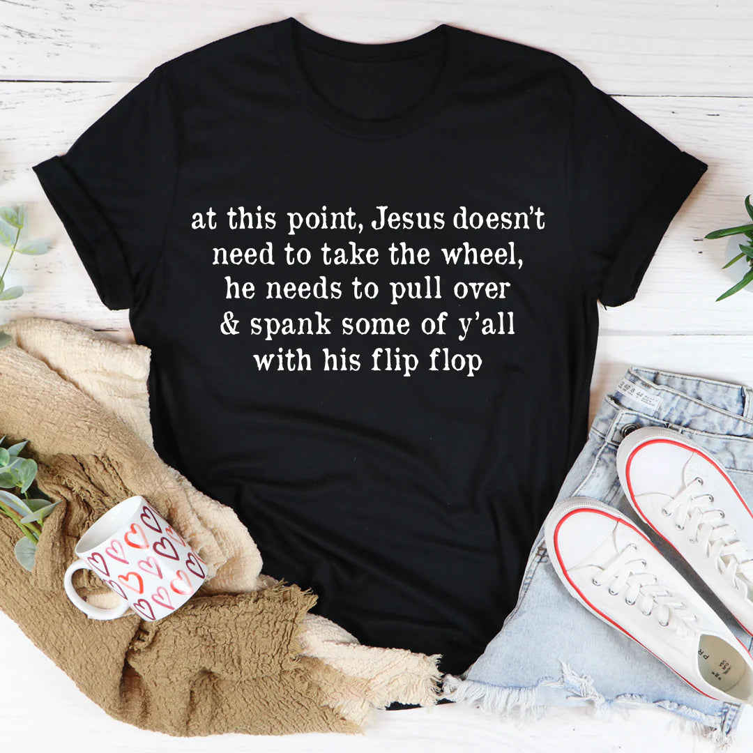 Jesus Take the Flip Flop T-Shirt